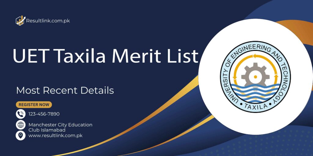 UET Taxila Merit List