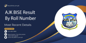AJK BISE Result By Roll Number