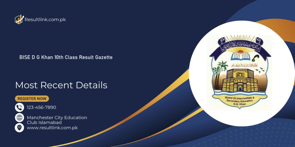 BISE D G Khan 10th Class result gazette