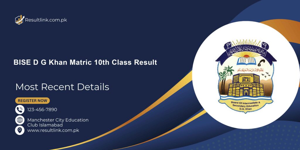 BISE D G Khan Matric 10th Class Result