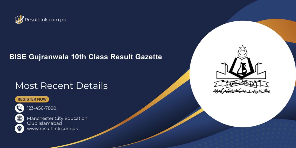 BISE Gujranwala 10th Class Result Gazette