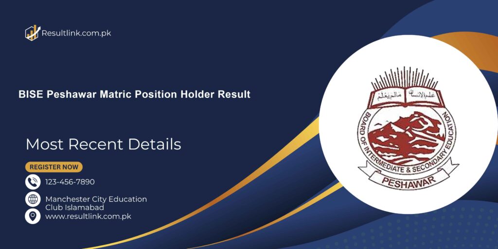 BISE Peshawar Matric Position Holder Result
