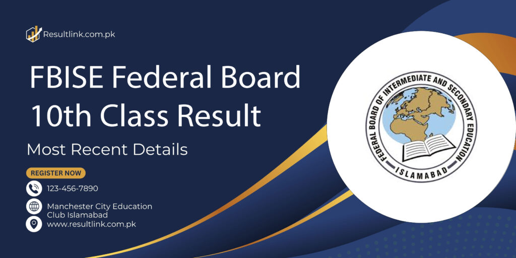 FBISE Federal Board 10th Class Result