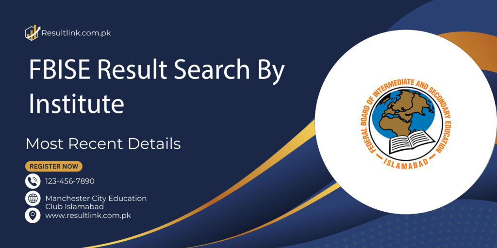 FBISE Result Search By Institute