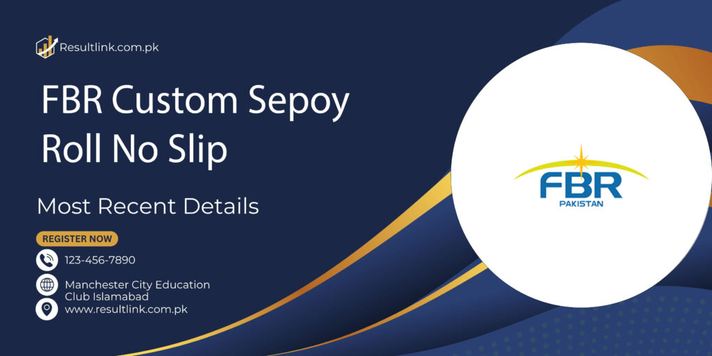 FBR Custom Sepoy Roll No Slip