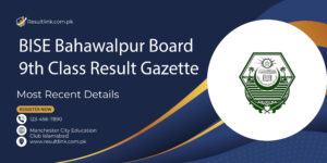 BISE Bahawalpur Board 9th Class Result Gazette