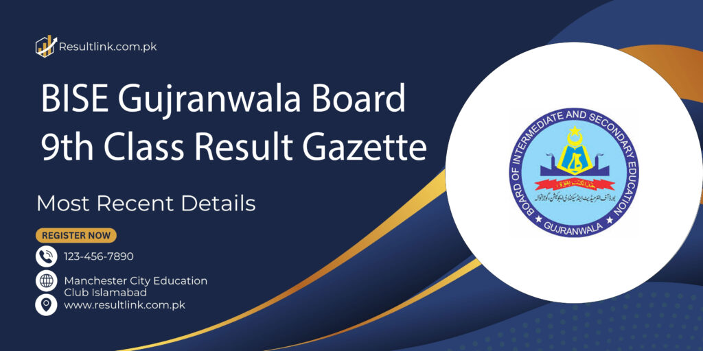 BISE Gujranwala Board 9th Class Result Gazette