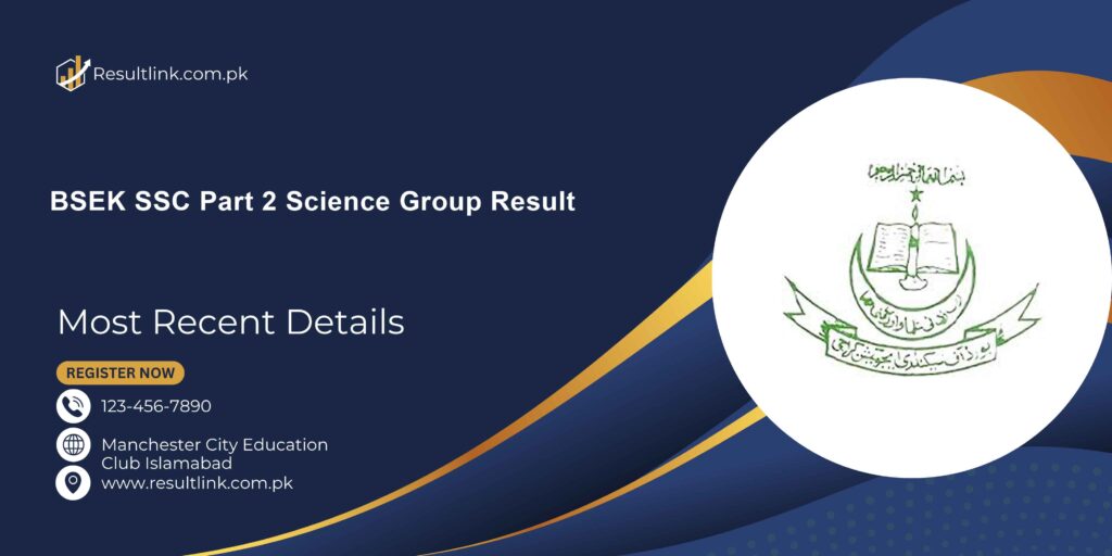 BSEK SSC Part 2 Science Group Result