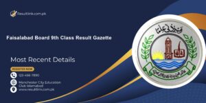 Faisalabad 9th class result gazette