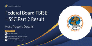 Federal Board FBISE HSSC Part 2 Result