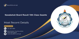 Nawabshah Board Result 10th Class Gazette