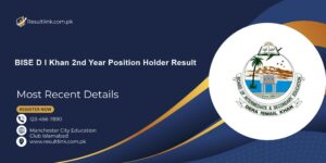 BISE D I Khan 2nd Year Position Holder Result