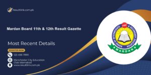 Mardan Board 11th & 12th Result Gazette