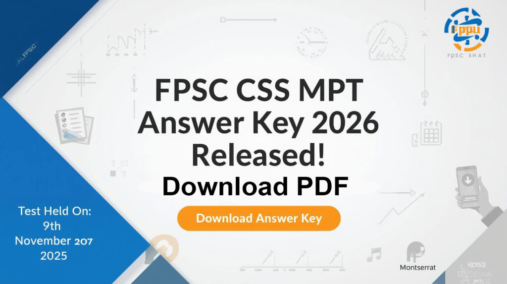 FPSC CSS MPT Answer Key 2026